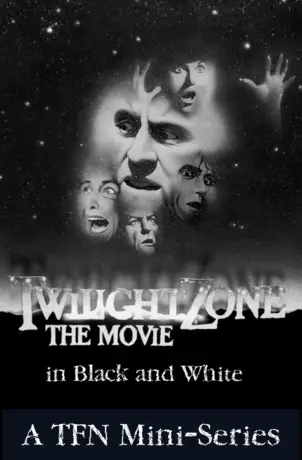 Twilight Zone the Movie: The Mini-Series