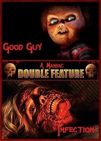 Good Guy & Infection (Double Feature)