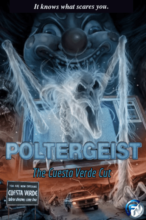 Poltergeist: The Cuesta Verde Cut