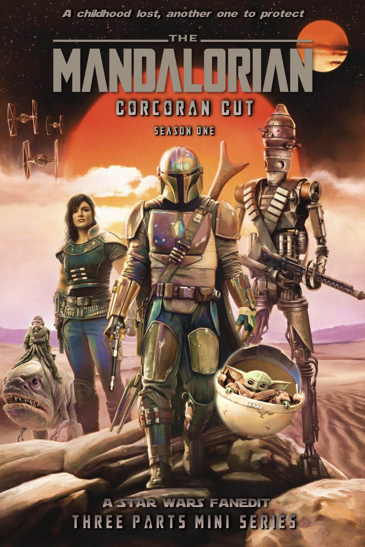 The Mandalorian Corcoran Cut - 3 parts miniseries - Season 1