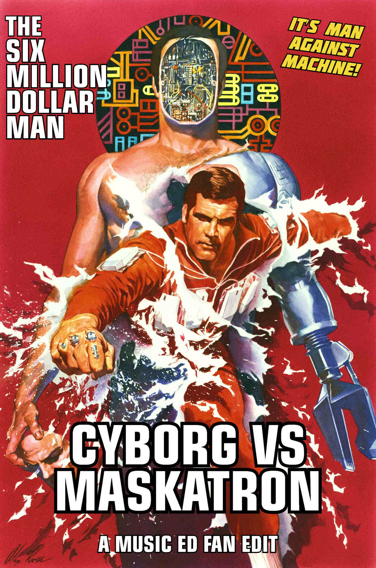 Cyborg vs. Maskatron - A Six Million Dollar Man Movie