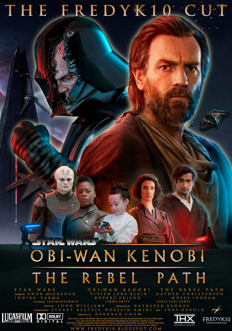 OBI-WAN KENOBI: THE REBEL PATH - The Fredyk10 Cut