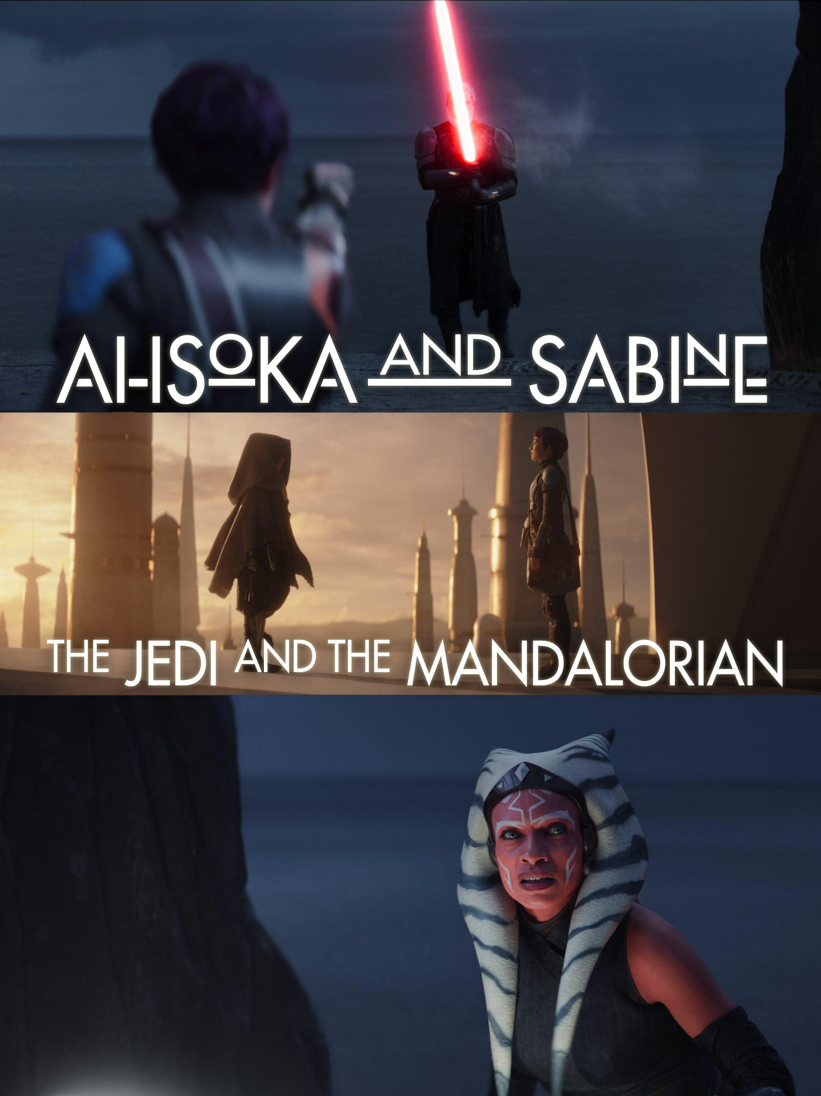 Ahsoka and Sabine : the Jedi and the Mandalorian