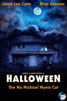 Halloween: The No Michael Myers Cut