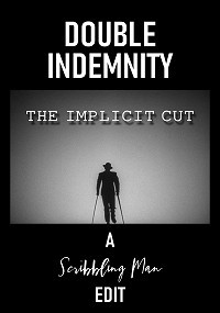 Double Indemnity: The Implicit Cut