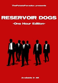 Reservoir Dogs: One Hour Edition)