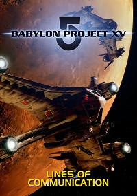 Babylon 5 Project XV: Lines of Communication