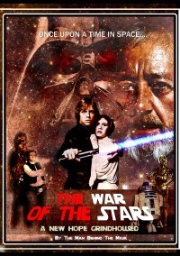 The War of the Stars: A New Hope Grindhoused