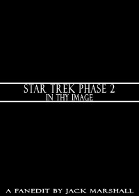 Star Trek Phase 2: In Thy Image